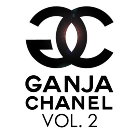 ganja chanel vol 2 